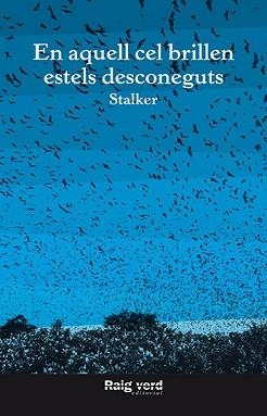 EN AQUELL CEL BRILLEN ESTELS DESCONEGUTS | 9788416689620 | STALKER | Llibreria L'Illa - Llibreria Online de Mollet - Comprar llibres online
