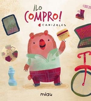 LO COMPRO | 9788417272081 | CANIZALES | Llibreria L'Illa - Llibreria Online de Mollet - Comprar llibres online