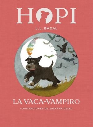 VACA VAMPIRO, LA | 9788424662530 | BADAL, JOSEP LLUÍS | Llibreria L'Illa - Llibreria Online de Mollet - Comprar llibres online