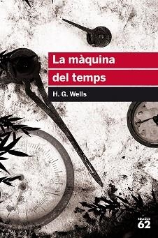 MÀQUINA DEL TEMPS, LA | 9788415954507 | WELLS, H. G. | Llibreria L'Illa - Llibreria Online de Mollet - Comprar llibres online