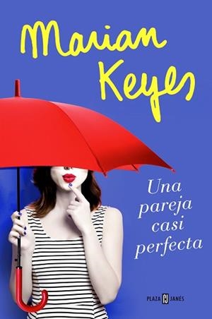 PAREJA CASI PERFECTA, UNA | 9788401020827 | KEYES, MARIAN | Llibreria L'Illa - Llibreria Online de Mollet - Comprar llibres online