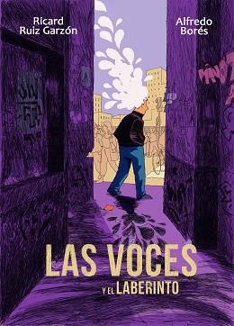 VOCES Y EL LABERINTO, LAS | 9788494506383 | RUIZ GARZÓN, RICARD/BORÉS, ALFREDO | Llibreria L'Illa - Llibreria Online de Mollet - Comprar llibres online