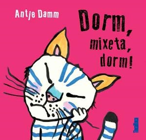 DORM MIXETA DORM! | 9788417383015 | DAMM, ANTJE