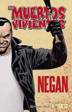 MUERTOS VIVIENTES NEGAN, LOS | 9788491469995 | KIRKMAN, ROBERT/ADLARD, CHARLIE