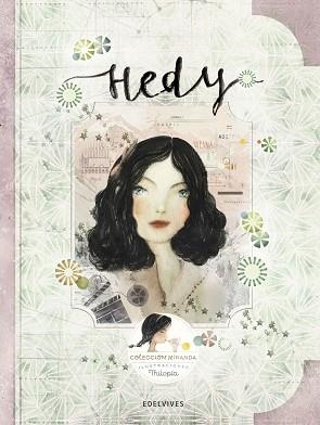 HEDY | 9788414010778 | ITZIAR MIRANDA Y JORGE MIRANDA | Llibreria L'Illa - Llibreria Online de Mollet - Comprar llibres online