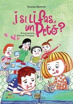 I SI LI FAS UN PETÓ? | 9788448945930 | BLANCH, TERESA | Llibreria L'Illa - Llibreria Online de Mollet - Comprar llibres online
