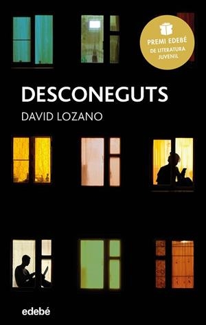 DESCONEGUTS | 9788468334622 | LOZANO GARBALA, DAVID | Llibreria L'Illa - Llibreria Online de Mollet - Comprar llibres online