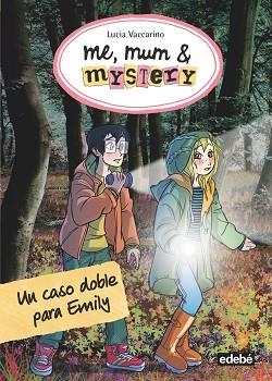 CASO DOBLE PARA EMILY, UN | 9788468334554 | VACCARINO, LUCIA | Llibreria L'Illa - Llibreria Online de Mollet - Comprar llibres online
