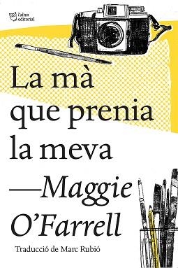 MÀ QUE PRENIA LA MEVA, LA | 9788494782947 | O'FARRELL, MAGGIE | Llibreria L'Illa - Llibreria Online de Mollet - Comprar llibres online