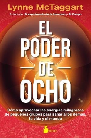PODEER DEL OCHO, EL | 9788417030810 | MCTAGGART, LYNNE | Llibreria L'Illa - Llibreria Online de Mollet - Comprar llibres online