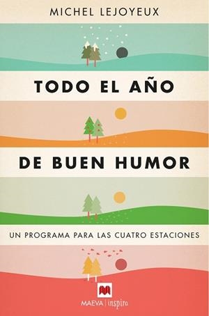 TODO EL AÑO DE BUEN HUMOR | 9788417108373 | LEJOYEUX , MICHEL | Llibreria L'Illa - Llibreria Online de Mollet - Comprar llibres online
