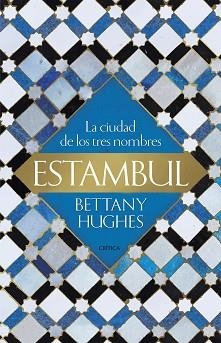 ESTAMBUL | 9788417067731 | HUGHES, BETTANY | Llibreria L'Illa - Llibreria Online de Mollet - Comprar llibres online