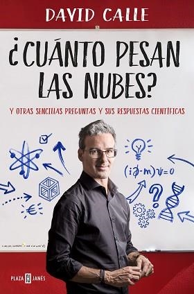 CUÁNTO PESAN LAS NUBES? | 9788401020889 | CALLE, DAVID | Llibreria L'Illa - Llibreria Online de Mollet - Comprar llibres online