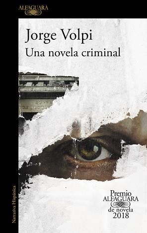 NOVELA CRIMINAL, UNA | 9788420432274 | VOLPI, JORGE