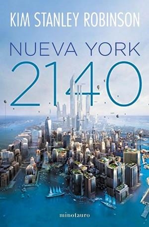 NUEVA YORK 2140 | 9788445004968 | ROBINSON, KIM STANLEY | Llibreria L'Illa - Llibreria Online de Mollet - Comprar llibres online