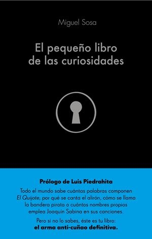 PEQUEÑO LIBRO DE LAS CURIOSIDADES, EL | 9788432904356 | SOSA LÁZARO, MIGUEL | Llibreria L'Illa - Llibreria Online de Mollet - Comprar llibres online