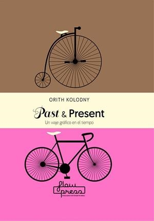 PAST & PRESENT | 9788494741852 | KOLODNY, ORITH | Llibreria L'Illa - Llibreria Online de Mollet - Comprar llibres online