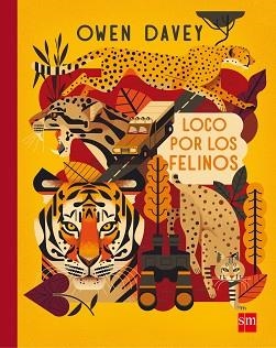 LOCO POR LOS FELINOS | 9788467593570 | DAVEY, OWEN | Llibreria L'Illa - Llibreria Online de Mollet - Comprar llibres online