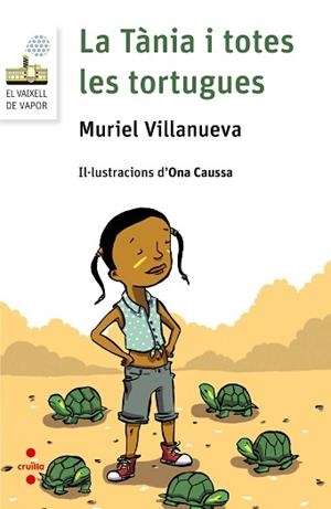 TANIA I TOTES LES TORTUGUES, LA | 9788466142113 | VILLANUEVA I PERARNAU, MURIEL | Llibreria L'Illa - Llibreria Online de Mollet - Comprar llibres online