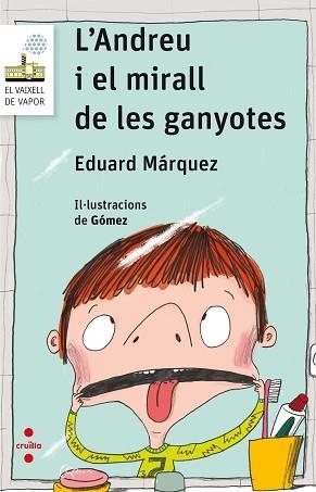 ANDREU I EL MIRALL DE LES GANYOTES, L' | 9788466143912 | MÁRQUEZ TAÑÁ, EDUARD | Llibreria L'Illa - Llibreria Online de Mollet - Comprar llibres online
