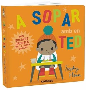 A SOPAR AMB EN TED | 9788491013242 | HENN, SOPHY | Llibreria L'Illa - Llibreria Online de Mollet - Comprar llibres online