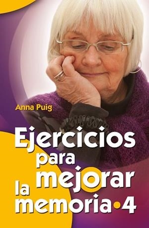 EJERCICIOS PARA MEJORAR LA MEMORIA 4 | 9788498427004 | PUIG ALEMÁN, ANNA | Llibreria L'Illa - Llibreria Online de Mollet - Comprar llibres online