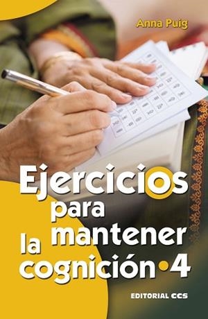 EJERCICIOS PARA MANTENER LA COGNICIÓN 4 | 9788490234112 | PUIG ALEMÁN, ANNA | Llibreria L'Illa - Llibreria Online de Mollet - Comprar llibres online