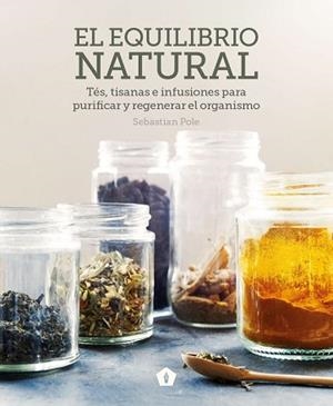 EQUILIBRIO NATURAL, EL | 9788416407422 | POLE, SEBASTIAN | Llibreria L'Illa - Llibreria Online de Mollet - Comprar llibres online