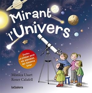 MIRANT L'UNIVERS | 9788424662820 | USART, MÒNICA | Llibreria L'Illa - Llibreria Online de Mollet - Comprar llibres online