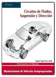 CIRCUITOS DE FLUIDOS,SUSPENSION Y DIRECCION | 9788497326568 | PEREZ BELLO, MIGUEL ANGEL