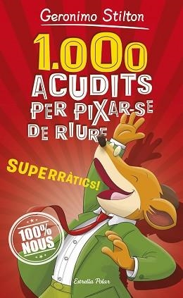 1.000 ACUDITS PER PIXAR-SE DE RIURE | 9788491375463 | STILTON, GERONIMO | Llibreria L'Illa - Llibreria Online de Mollet - Comprar llibres online