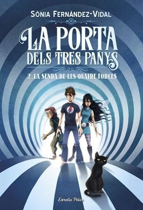 PORTA DELS TRES PANYS 2. LA SENDA DE LES QUATRE FORCES | 9788491375050 | FERNÁNDEZ-VIDAL, SÓNIA | Llibreria L'Illa - Llibreria Online de Mollet - Comprar llibres online