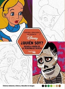 COLOREA Y DESCUBRE EL MISTERIO DISNEY. ¿QUIÉN SOY? | 9788417240103 | VARIOS AUTORES