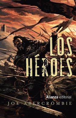 HÉROES, LOS | 9788491810667 | ABERCROMBIE, JOE | Llibreria L'Illa - Llibreria Online de Mollet - Comprar llibres online