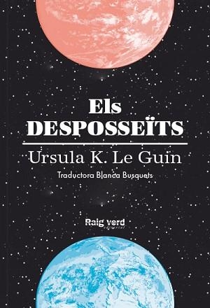 DESPOSSEÏTS, ELS | 9788416689613 | K. LE GUIN, URSULA | Llibreria L'Illa - Llibreria Online de Mollet - Comprar llibres online
