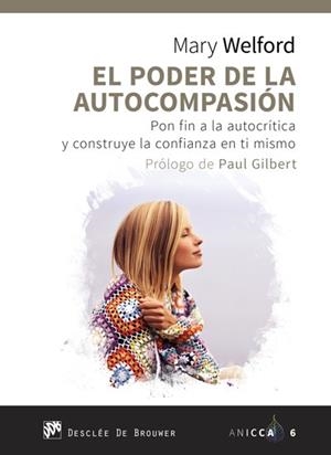 PODER DE LA AUTOCOMPASIÓN, EL | 9788433029713 | WELFORD, MARY | Llibreria L'Illa - Llibreria Online de Mollet - Comprar llibres online