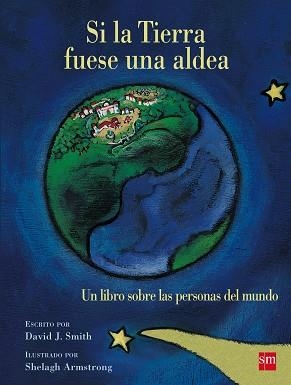 SI LA TIERRA FUESE UNA ALDEA | 9788467577921 | SMITH, DAVID J. | Llibreria L'Illa - Llibreria Online de Mollet - Comprar llibres online