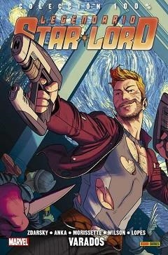 LEGENDARIO STARLORD 03: VARADOS | 9788491673330 | ZADARSKY, CHIP/ ANKA, KRIS | Llibreria L'Illa - Llibreria Online de Mollet - Comprar llibres online