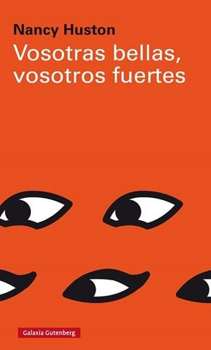 VOSOTRAS BELLAS VOSOTROS FUERTES | 9788417088996 | HUSTON, NANCY | Llibreria L'Illa - Llibreria Online de Mollet - Comprar llibres online