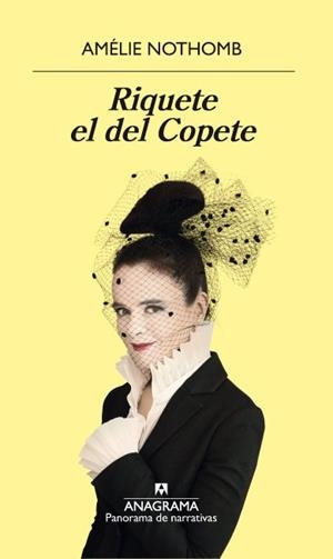 RIQUETE EL DEL COPETE | 9788433980007 | NOTHOMB, AMÉLIE | Llibreria L'Illa - Llibreria Online de Mollet - Comprar llibres online