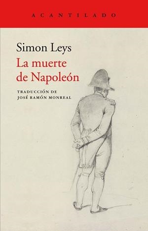 MUERTE DE NAPOLEÓN, LA | 9788417346027 | LEYS, SIMON | Llibreria L'Illa - Llibreria Online de Mollet - Comprar llibres online
