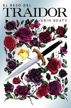 BESO DEL TRAIDOR, EL | 9788420487168 | BEATY, ERIN | Llibreria L'Illa - Llibreria Online de Mollet - Comprar llibres online