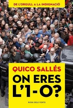 ON ERES L'1-O? | 9788416930760 | SALLÉS, QUICO | Llibreria L'Illa - Llibreria Online de Mollet - Comprar llibres online