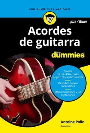 ACORDES DE GUITARRA BLUES/JAZZ PARA DUMMIES | 9788432904448 | POLIN, ANTOINE | Llibreria L'Illa - Llibreria Online de Mollet - Comprar llibres online