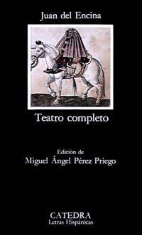 TEATRO COMPLETO | 9788437610207 | ENCINA, JUAN DEL (1469-1529) | Llibreria L'Illa - Llibreria Online de Mollet - Comprar llibres online