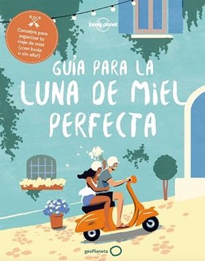 GUÍA PARA LA LUNA DE MIEL PERFECTA | 9788408182375 | BAXTER, SARAH/BENCHWICK, GREG/BENSON, SARA/GARWOOD, DUNCAN/HECHT, JOHN/KARLIN, ADAM/KNIGHT, OLIVIA/M | Llibreria L'Illa - Llibreria Online de Mollet - Comprar llibres online