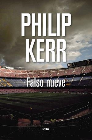 FALSO NUEVE | 9788490569115 | KERR , PHILIP | Llibreria L'Illa - Llibreria Online de Mollet - Comprar llibres online