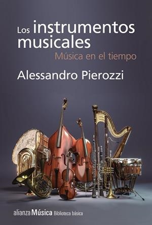 INSTRUMENTOS MUSICALES, LOS | 9788491811305 | PIEROZZI, ALESSANDRO | Llibreria L'Illa - Llibreria Online de Mollet - Comprar llibres online
