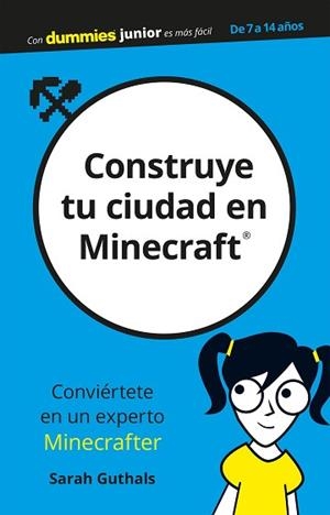 CONSTRUYE TU CIUDAD EN MINECRAFT | 9788432904486 | GUTHALS, SARAH | Llibreria L'Illa - Llibreria Online de Mollet - Comprar llibres online