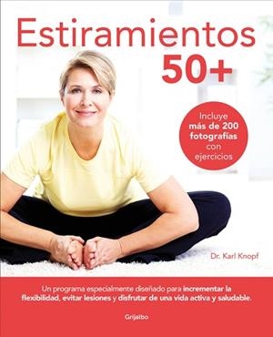 ESTIRAMIENTOS 50+ | 9788416895496 | KNOPF, KARL | Llibreria L'Illa - Llibreria Online de Mollet - Comprar llibres online